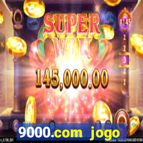 9000.com jogo cassino baixar